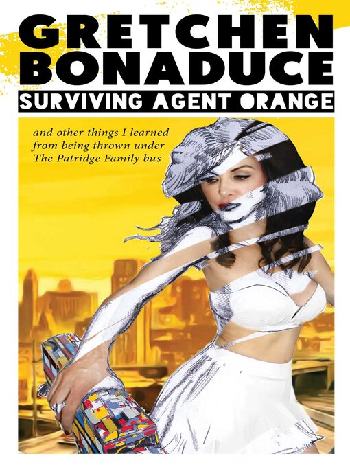 Title details for Surviving Agent Orange by Gretchen  Bonaduce - Available